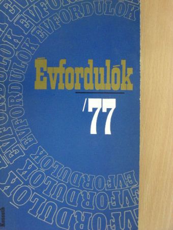 Gárdos Miklós - Évfordulók '77 [antikvár]
