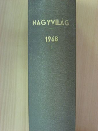 Babits Mihály - Nagyvilág 1968. január-június (fél évfolyam) [antikvár]