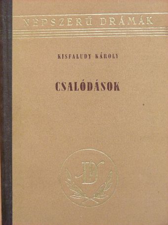 Kisfaludy Károly - Csalódások [antikvár]
