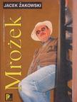 Jacek Zakowski - Mrozek [antikvár]
