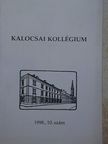 Deák Ferencné - Kalocsai Kollégium 1998/10. [antikvár]