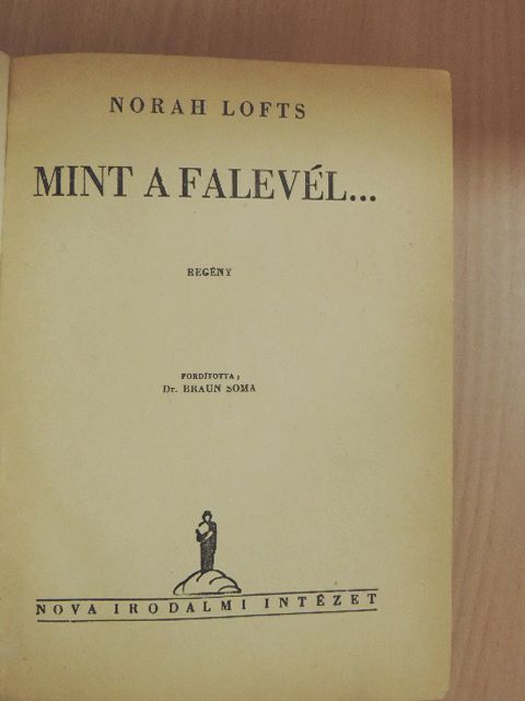 Norah Lofts - Mint a falevél... [antikvár]