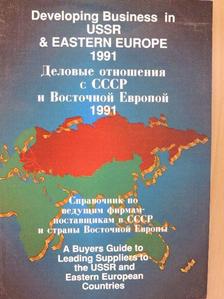 Developing Business in USSR & Eastern Europe 1991 [antikvár]