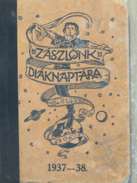 Zászlónk diáknaptára 1937-38. [antikvár]