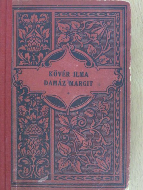 Kövér Ilma - Damáz Margit [antikvár]