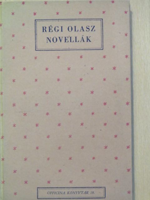 Agnolo Firenzuola - Régi olasz novellák [antikvár]