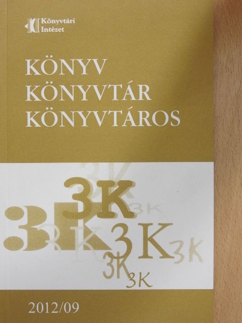 Barátné Hajdu Ágnes - Könyv, könyvtár, könyvtáros 2012. szeptember [antikvár]