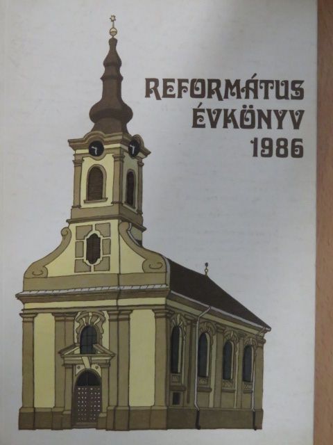 Baksa Árpád - Református Évkönyv 1986 [antikvár]
