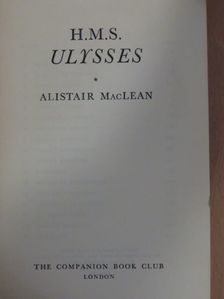 Alistair MacLean - H. M. S. Ulysses [antikvár]