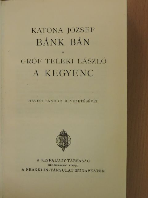 Gróf Teleki László - Bánk bán/A kegyenc [antikvár]