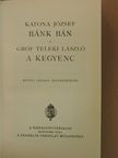 Gróf Teleki László - Bánk bán/A kegyenc [antikvár]