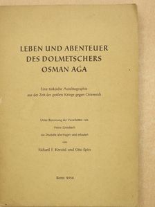 Heinz Griesbach - Leben und Abenteuer des Dolmetschers Osman Aga [antikvár]