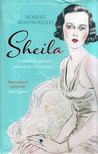 Robert Wainwright - Sheila: The Australian ingenue who bewitched British society [antikvár]