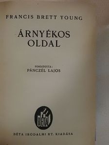 Francis Brett-Young - Árnyékos oldal [antikvár]