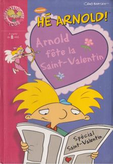 Craig Barlett - Arnold fete la Saint-Valentin [antikvár]