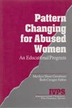 Marilyn Shear Goodman, Beth Creager Fallon - Pattern Changing for Abused Women [antikvár]