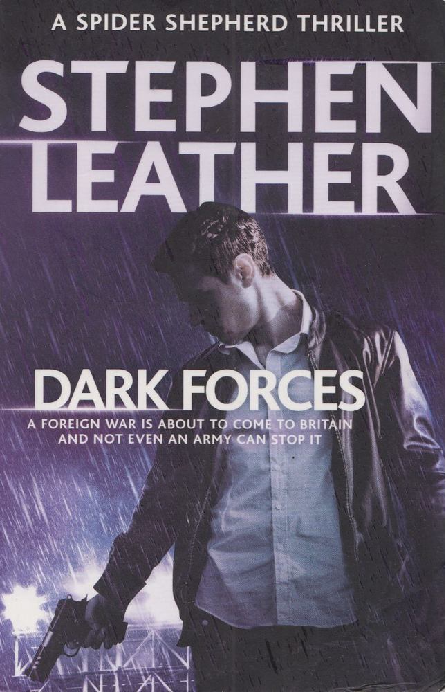 Stephen Leather - Dark Forces [antikvár]