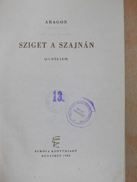 Aragon - Sziget a Szajnán [antikvár]