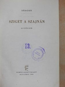 Aragon - Sziget a Szajnán [antikvár]