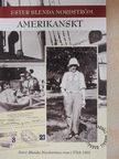 Ester Blenda Nordström - Amerikanskt [antikvár]