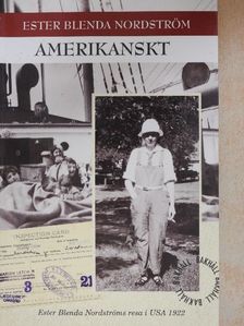 Ester Blenda Nordström - Amerikanskt [antikvár]