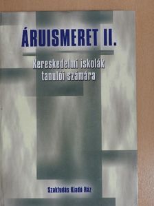Dr. Kovács Katalin - Áruismeret II. [antikvár]
