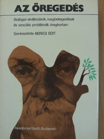 Balogh Ferenc - Az öregedés [antikvár]