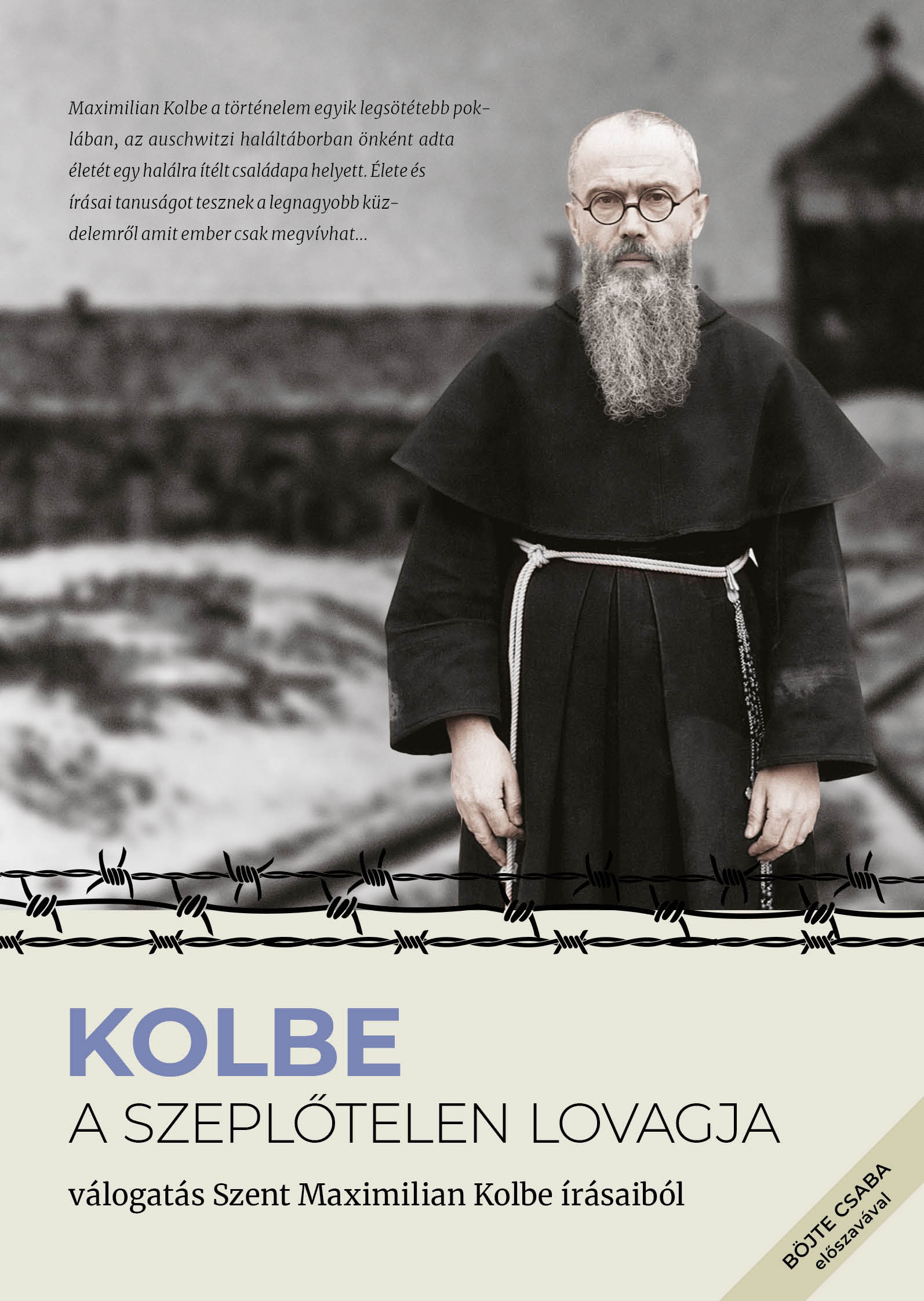 Kolbe Maximilian - KOLBE - A Szeplőtelen Lovagja [eKönyv: epub, mobi]