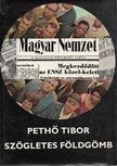 PETHŐ TIBOR - Szögletes földgömb [antikvár]