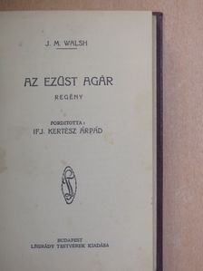 J. M. Walsh - Az ezüst agár [antikvár]
