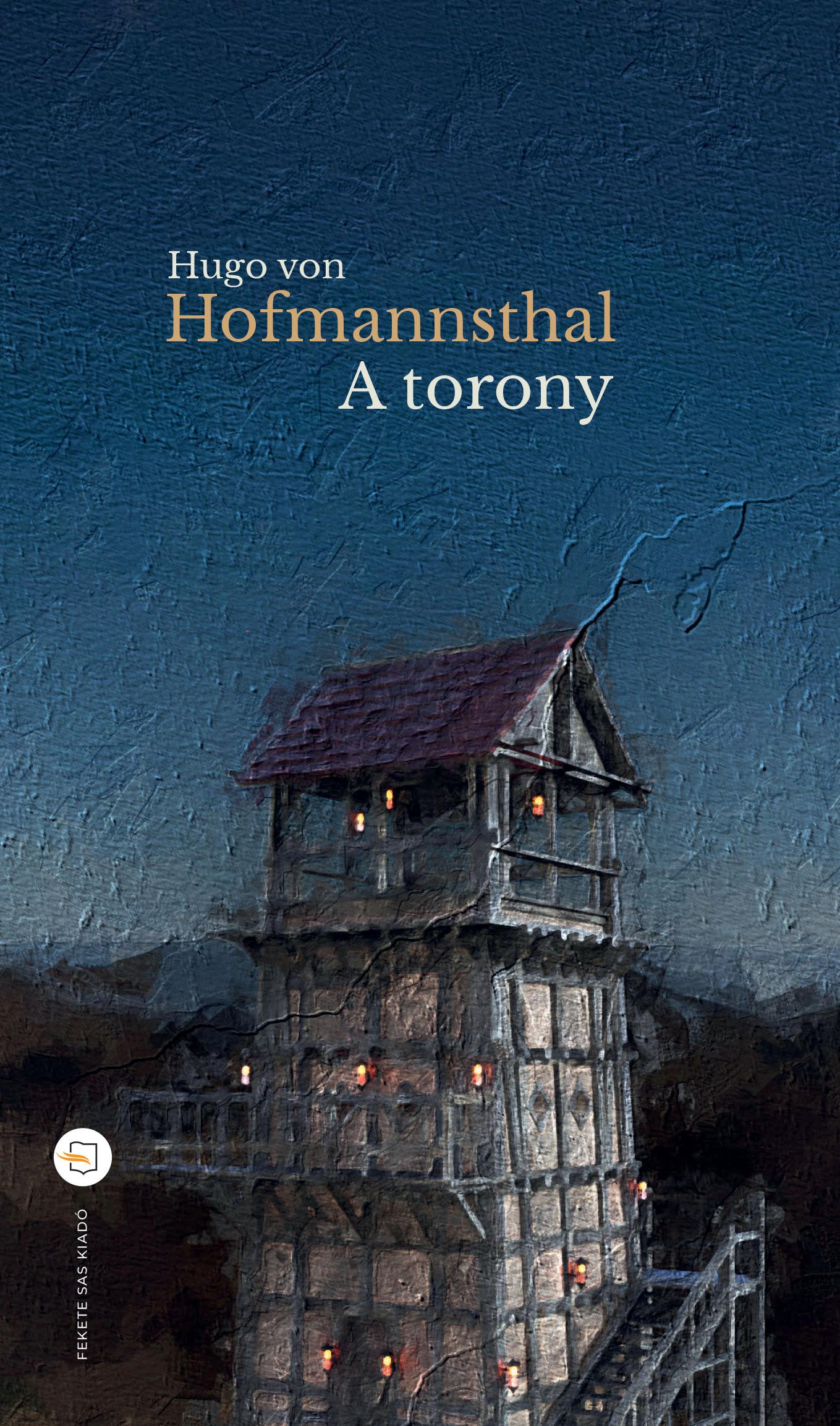 Hugo von Hofmannsthal - A torony