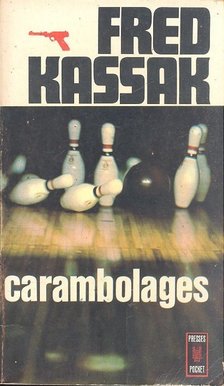 Kassak, Fred - Carambolages [antikvár]