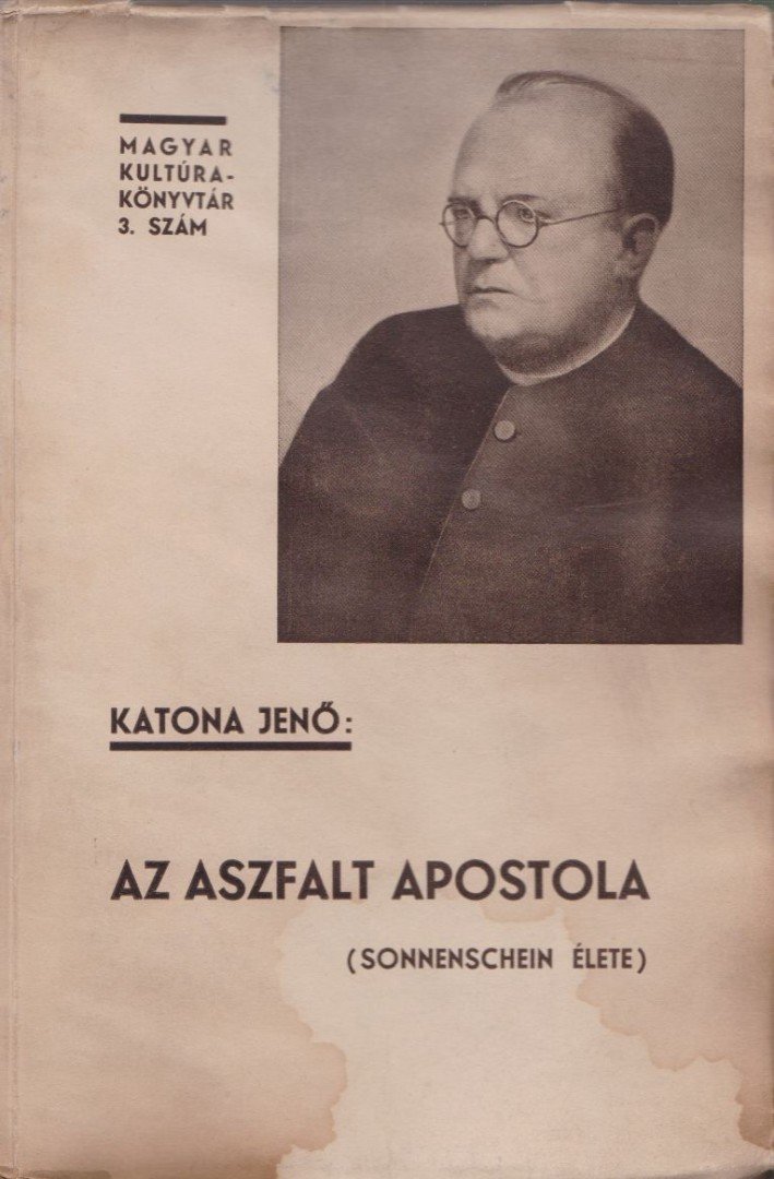 KATONA JENŐ - Az aszfalt apostola [antikvár]
