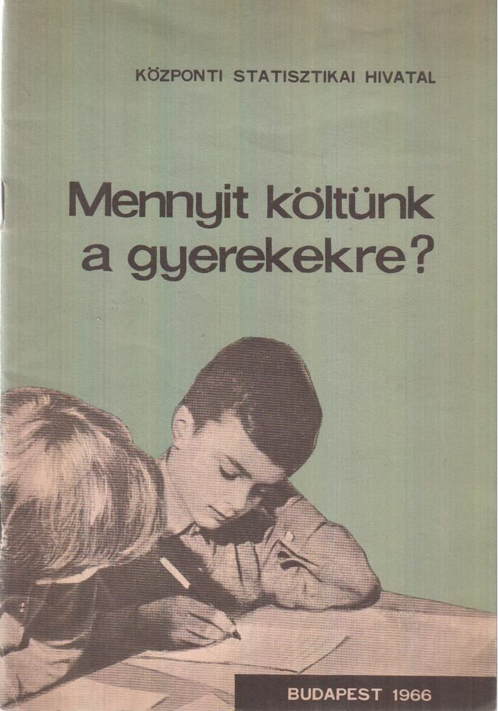 Mód Aladárné - Mennyit költünk a gyerekekre? [antikvár]