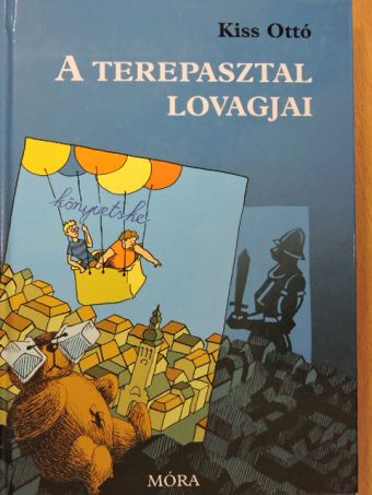 Kiss Ottó - A terepasztal lovagjai [antikvár]