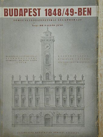 Dr. Bene Lajos - Budapest 1848/49-ben [antikvár]