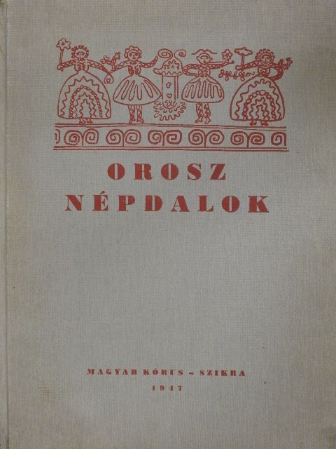 Kerényi György - Orosz népdalok [antikvár]
