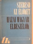 Asztalos István - Szeresd az élőket [antikvár]