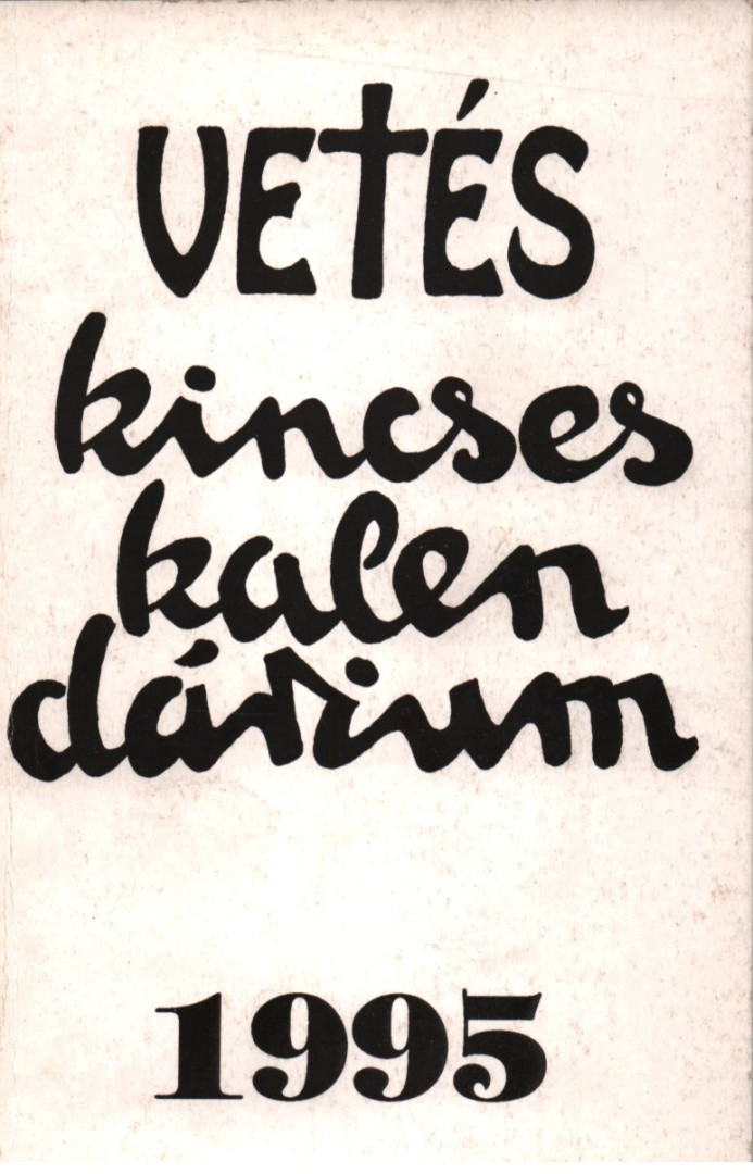 Stolmár G. Ilona, Nádai László - A Keresztény Magyar Vetés Kalendáriuma 1995. (Dedikált) [antikvár]