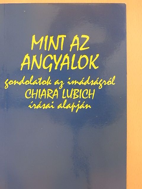 Mint az angyalok [antikvár]