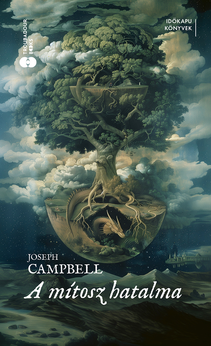 Joseph Campbell - Bill Moyers - A mítosz hatalma