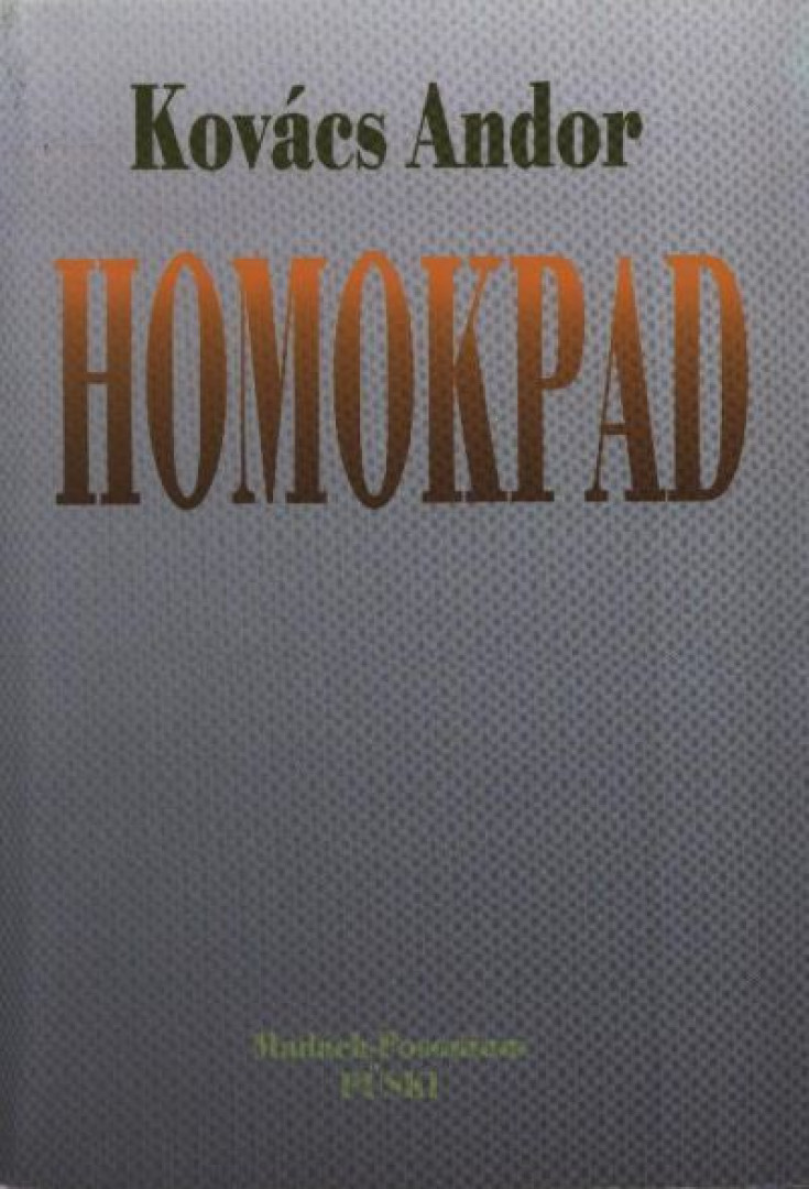 Kovács Andor - Homokpad (dedikált) [antikvár]