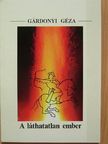 Gárdonyi Géza - A láthatatlan ember [antikvár]