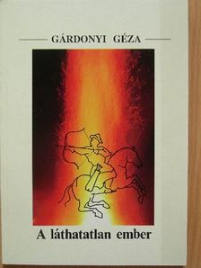 Gárdonyi Géza - A láthatatlan ember [antikvár]
