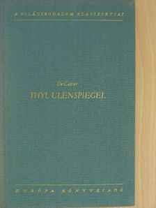 Charles de Coster - Thyl Ulenspiegel [antikvár]