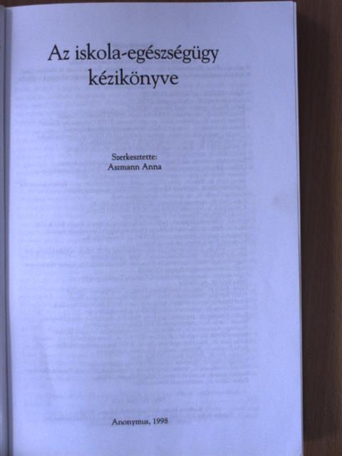 Ágfalvi Rózsa - Az iskola-egészségügy kézikönyve [antikvár]