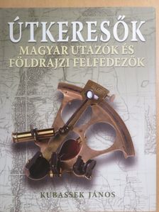 Kubassek János - Útkeresők [antikvár]