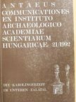 Béla Miklós Szőke - Antaeus - Communicationes ex Instituto Archaeologico Academiae Scientiarum Hungaricae 21/1992 [antikvár]