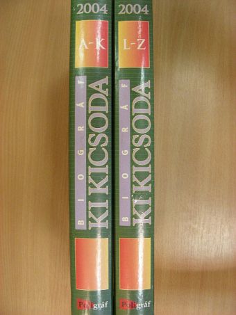 Aranyos Zoltán - Biográf Ki Kicsoda 2004 I-II. [antikvár]