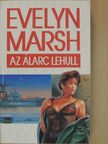 Evelyn Marsh - Az álarc lehull [antikvár]